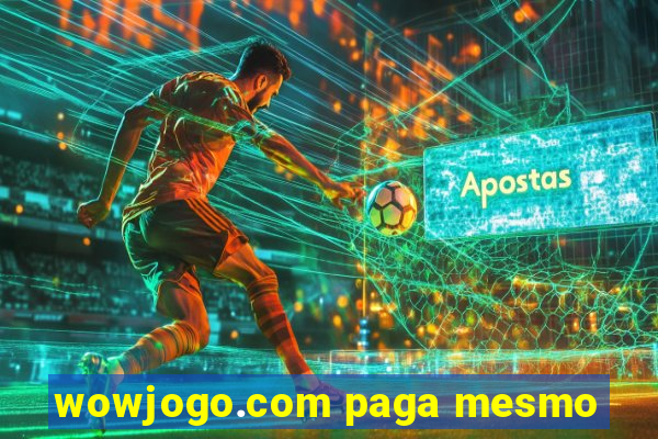 wowjogo.com paga mesmo